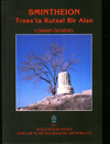 Smintheion - Troas'ta Bir Kutsal Alan