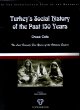 In The Seventyfifth Year of the Republic Turkey's Social History Of The Past 150 Years