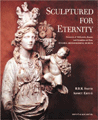 Sculptured for Eternity: Treasures of Hellenistic,Roman and Byzantine 