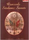 Osmanlı Süsleme Sanatı K. Zeynep Güney