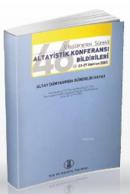 46. Uluslararası Sürekli Altayistik Konferansı Bildirileri (22-27 Hazi