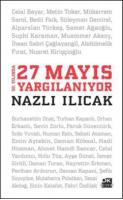 50. Yılında 27 Mayıs Yargılanıyor %10 indirimli Nazlı Ilıcak