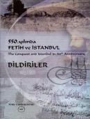 550. Yılında Fetih ve İstanbul - Bildiriler / The Conquest and Istanbu
