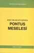 Arşiv Belgeleri Işığında Pontus Meselesi %10 indirimli Hadiye Yılmaz