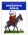 Les Plus Belles Anecdotes de Nasreddin Hodja Kemal Yörenç