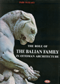 The Role of The Balian Family in Ottoman Architecture Pars Tuğlacı