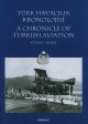 Türk Havacılık Kronolojisi - A Chronicle of Turkish Aviation