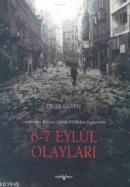 6 - 7 Eylül Olayları %10 indirimli Dilek Güven