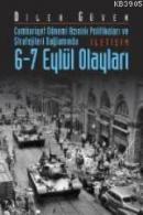 6-7 Eylül Olayları Dilek Güven