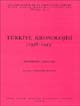 Türkiye Kronolojisi (1938-1945) %25 indirimli Gotthard Jaeschke