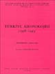 Türkiye Kronolojisi (1938-1945) %25 indirimli Gotthard Jaeschke