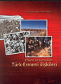 Efsane ve Gerçekler: Türk - Ermeni İlişkileri %10 indirimli