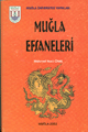 Muğla Efsaneleri (CD'li) Mehmet Naci Önal