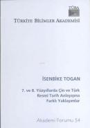 7. ve 8. Yüzyıllarda Çin ve Türk Resmi Tarih Anlayışına Farklı Yaklaşımlar