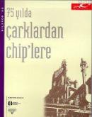 75 Yılda Çarklardan Chip'lere %20 indirimli Kolektif