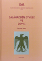 Salahaddin Eyyubi ve Devri Ramazan Şeşen