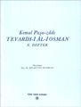 Tevarih-i Al-i Osman / X. Defter %25 indirimli Kemal Paşa-zade