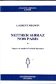 Neither Shiraz Nor Paris: Papers on modern Turkish literature Laurent 