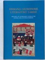 Osmanlı Astronomi Literatürü Tarihi - 2 Cilt Takım Ekmeleddin İhsanoğl