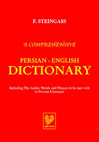 A Comprehensive Persian - English Dictionary F. Steingass