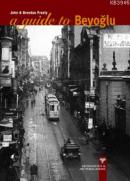 A Guide To Beyoğlu %10 indirimli John Freely