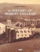 A History Of Robert College (2 Cilt)