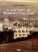 A History Of Robert College %10 indirimli John Freely