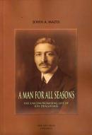 A Man for All Seasons The Uncompromising Life of Ion Dragoumis