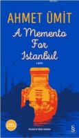 A Memento For İstanbul Ahmet Ümit