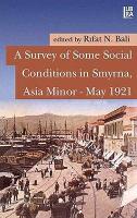 A Survey of Some Social Conditions in Smyrna, Asia Minor - May 1921 Ko
