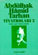 Abdülhak Hâmid Tarhan'ın Tiyatroları 2 %10 indirimli Abdulhak Hamid Ta