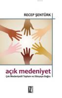 Açık Medeniyet %10 indirimli Recep Şentürk