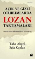 Açık ve Gizli Oturumlarda Lozan Tartışmaları %10 indirimli Taha Akyol