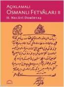 Açıklamalı Osmanlı Fetvaları II H. Necati Demirtaş