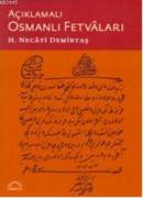 Açıklamalı Osmanlı Fetvaları H. Necati Demirtaş