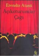 Açıkoturumlar Çağı