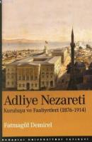 Adliye Nezareti Kuruluş ve Faaliyetleri (1976 - 1914)