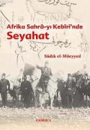 Afrika Sahra-yı Kebiri'nde Seyahat %10 indirimli Sadık el-Müeyyed