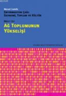 Ağ Toplumunun Yükselişi