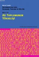 Ağ Toplumunun Yükselişi %10 indirimli Şule Özmen