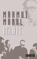 Ağlatı %10 indirimli Mahmut Makal