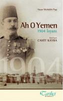 Ah O Yemen 1904 İsyanı %10 indirimli Cahit Kayra