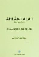 Ahlak-ı Ala'i (Çeviriyazı Metin) %10 indirimli Kınalızade Ali Efendi