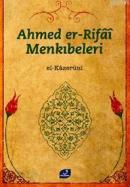 Ahmed Er-rıfai Menkıbeleri El-Kâzerûnî