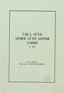 Vak'a-nüvis Ahmed Lutfi Efendi Tarihi / Cilt X-XV (6 Kitap Takım)