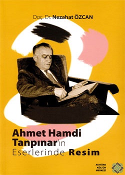 Ahmet Hamdi Tanpınar'ın Eserlerinde Resim