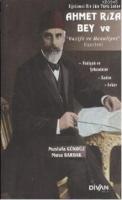 Ahmet Rıza Bey ve Vazife ve Mesuliyet Eserleri
