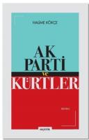 Ak Parti ve Kürtler Halime Kökçe