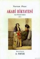 Akabi Hikayesi İlk Türkçe Roman (1851) Vartan Paşa
