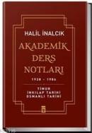 Akademik Ders Notları 1938-1986 Timur, İnkılap Tarihi, Osmanlı Tarihi 